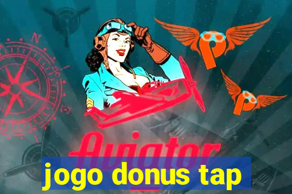 jogo donus tap